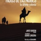 Propuestas cinematográficas saharauis «Hijos de las Nubes» y «Wilaya»